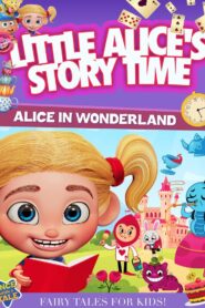 Little Alice’s Storytime: Alice in Wonderland