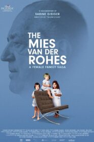 The Mies van der Rohes