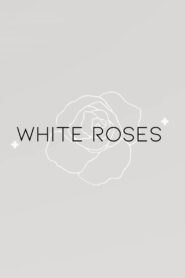 White Roses