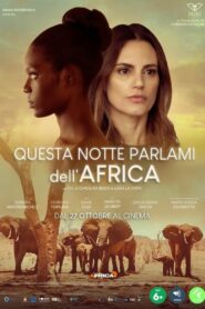 Questa notte parlami dell’Africa