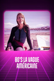 80’s, la vague américaine