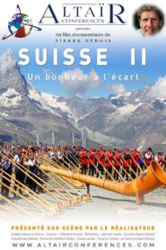 Altaïr Conférence – Suisse, un bonheur à l’écart