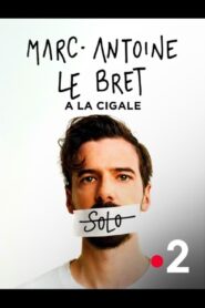 Marc-Antoine Le Bret – Solo à la Cigale