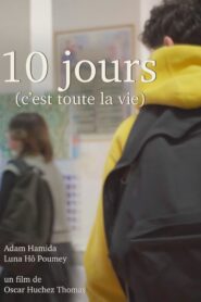 10 jours (c’est toute la vie)