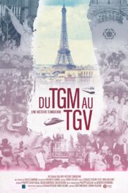 Du TGM au TGV