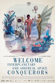 Welcome Interplanetary and Sidereal Space Conquerors