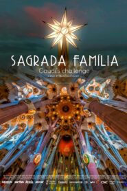 Sagrada Familia – Gaudi’s challenge