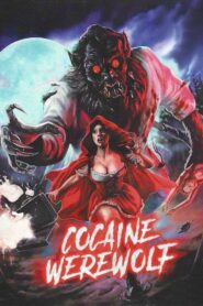 Cocaine Werewolf