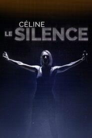 Céline’s Silence