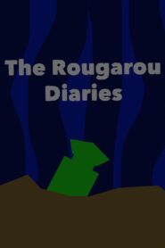 The Rougarou Diaries