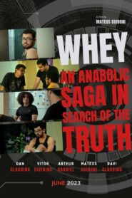 Whey: An Anabolic Saga in Search of the Truth