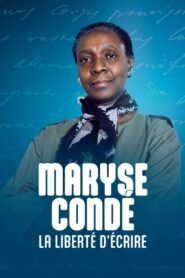 Maryse Condé, la liberté d’écrire