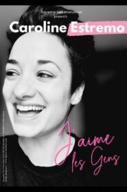 Caroline Estremo – J’aime les gens