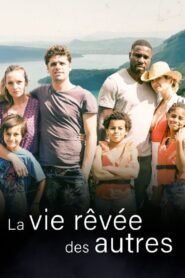 La vie rêvée des autres