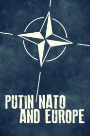 Putin, NATO, and Europe