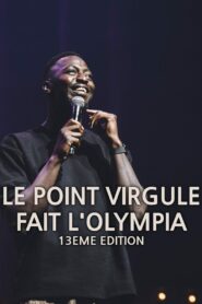 Le Point Virgule fait l’Olympia – 13e édition