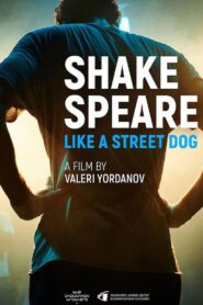 Shakespeare Like A Street Dog