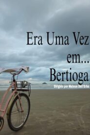 Era Uma Vez em… Bertioga