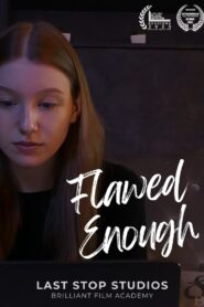 Flawed Enough