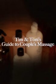 Tim and Toni’s Guide To Couple’s Massage