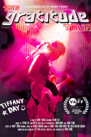 Tiffany Day: The Gratitude Tour Documentary