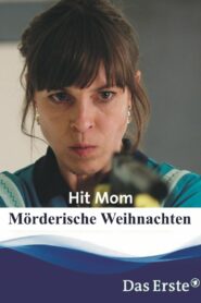 Hit Mom – Mörderische Weihnachten