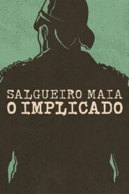 Salgueiro Maia – The Implicated