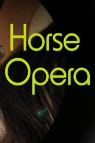 Horse Opera