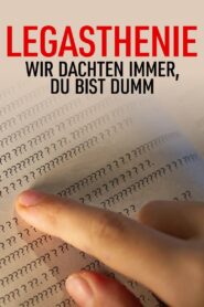 Legasthenie – Wir dachten immer, du bist dumm