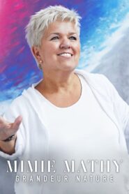 Mimie Mathy : Grandeur Nature