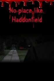 No Place like Haddonfield