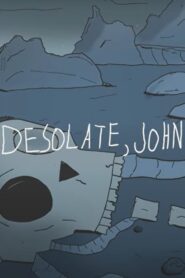 Desolate, John