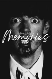 THRONES: Memories