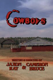 COWBOYS: A Short Film