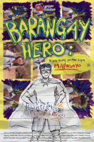 Barangay Hero: Tips Kung Paano Siya Mapa-sayo!