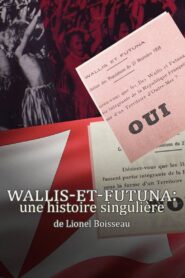 Wallis-Et-Futuna: une histoire singulière