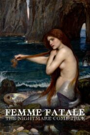 Femme Fatale: The Nightmare Come True