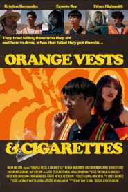 Orange Vests and Cigarettes