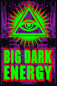 Big Dark Energy