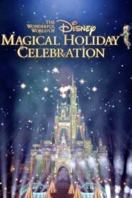 The Wonderful World of Disney: Magical Holiday Celebration