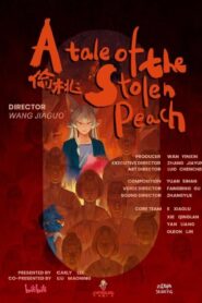 A Tale of the Stolen Peach