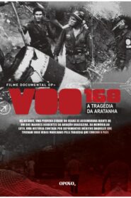 Voo 168: A Tragédia da Aratanha