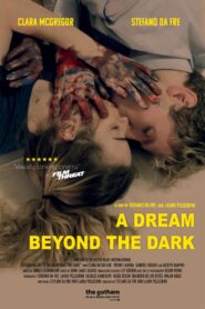 A Dream Beyond the Dark