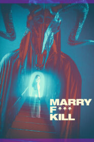 Marry F*** Kill