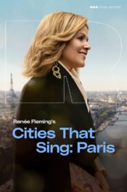 Renée Fleming’s Cities That Sing – Paris