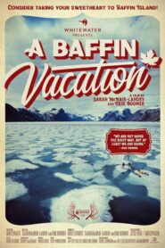 A Baffin Vacation