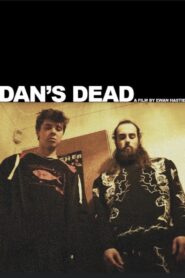 Dan’s Dead