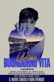 Ultimo: Buongiorno vita – L’evento, live al Colosseo