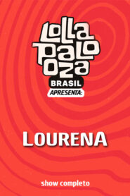 Lourena: Lollapalooza Brasil