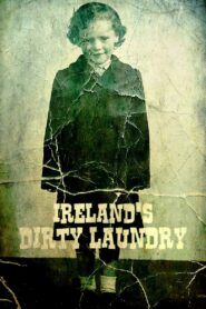 Ireland’s Dirty Laundry